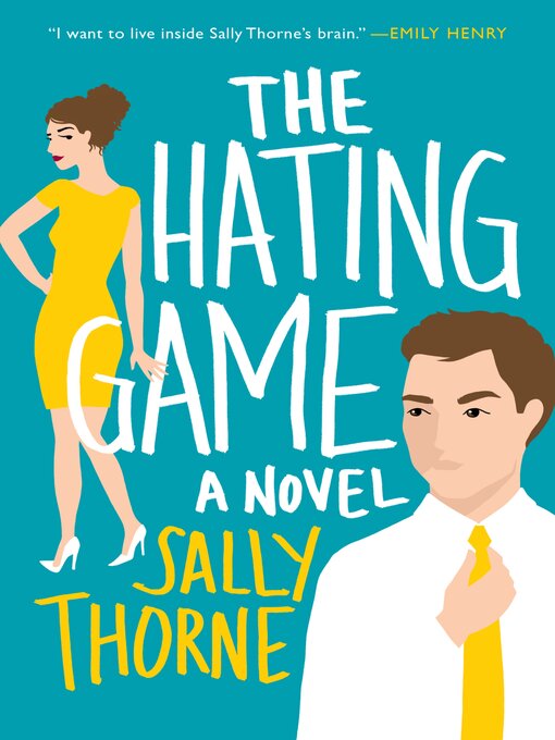 Title details for The Hating Game by Sally Thorne - Wait list